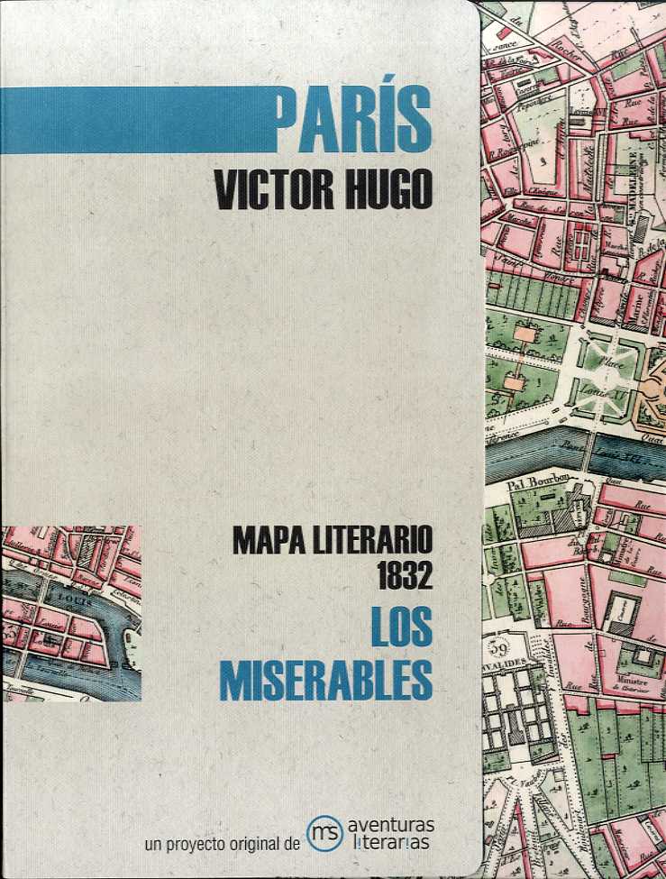 Los miserables : Mapa literario París 1832