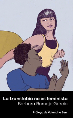 LA TRANSFOBIA NO ES FEMINISTA