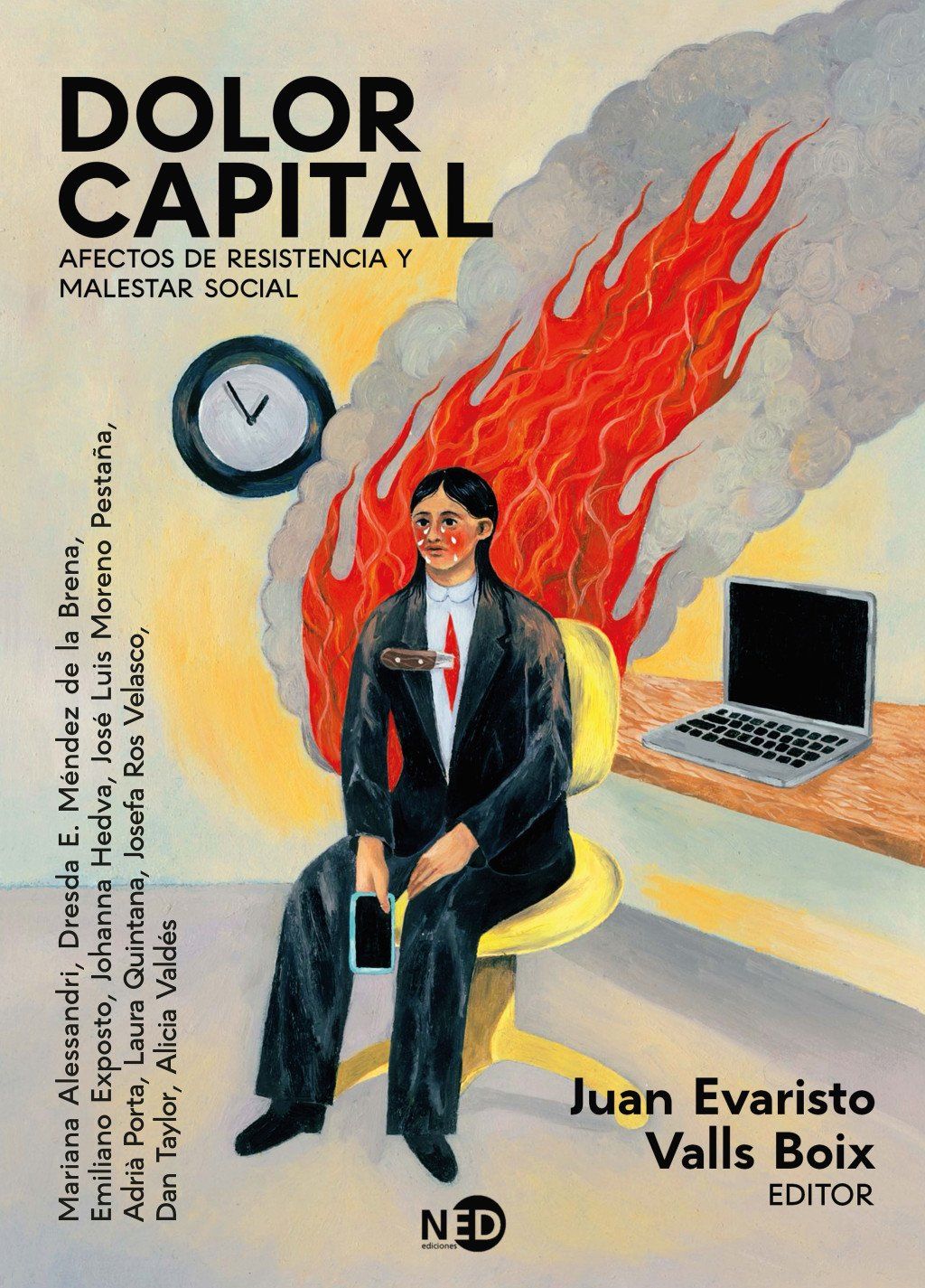 Dolor capital : Afectos de resistencia y malestar social