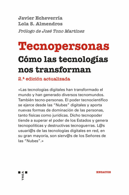 Tecnopersonas : Cómo las tecnologías nos transforman