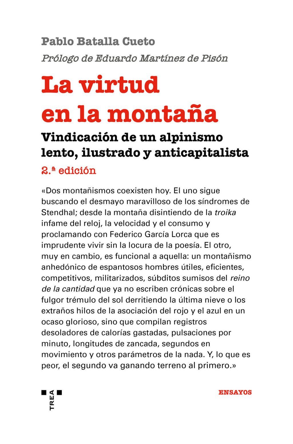 La virtud en la montaña : Vindicación de un alpinismo lento, ilustrado y anticapitalista