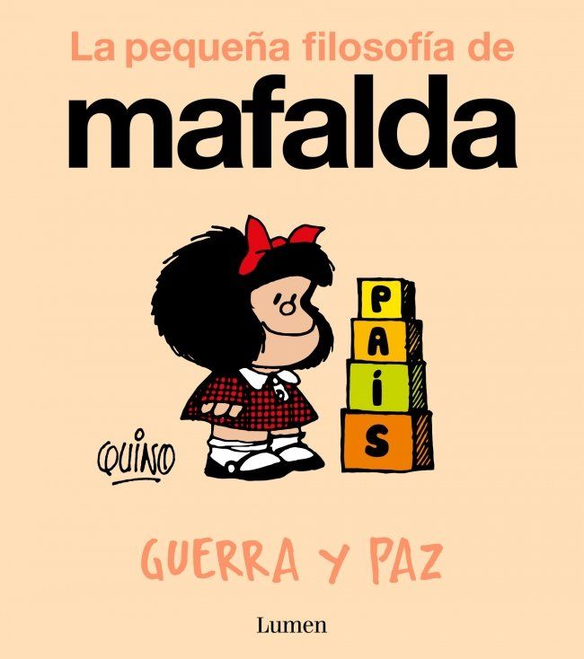 Guerra y paz (La pequeña filosofía de Mafalda) : QU