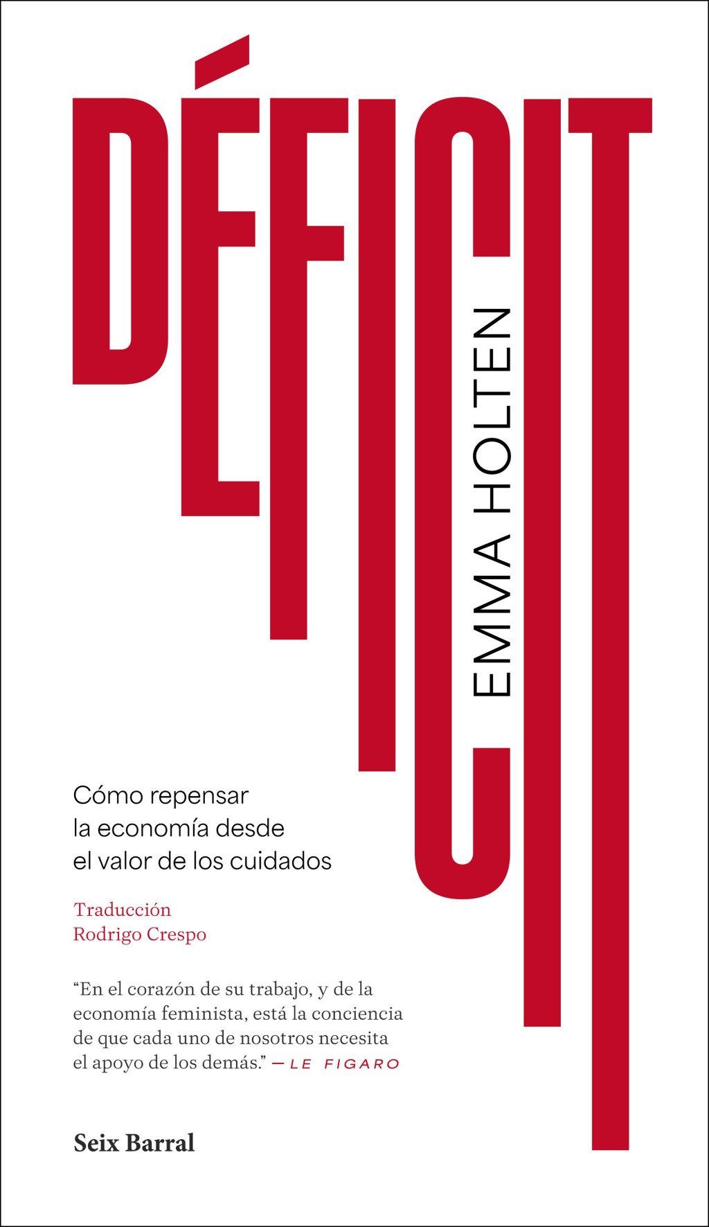 Déficit : Cómo repensar la economía desde el valor de los cuidados