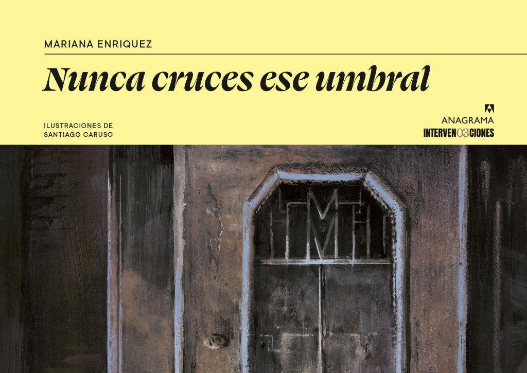 Nunca cruces ese umbral : Los himnos de las hienas, La casa de Adela, El mirador