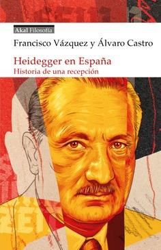 Heidegger en España : Historia de una recepción