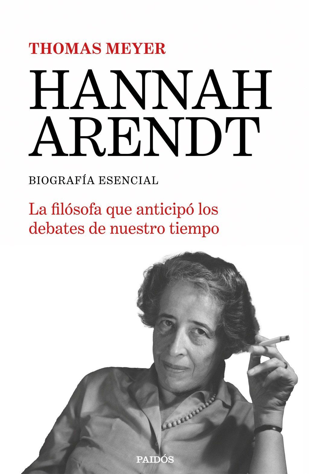 Hannah Arendt : Biografía esencial