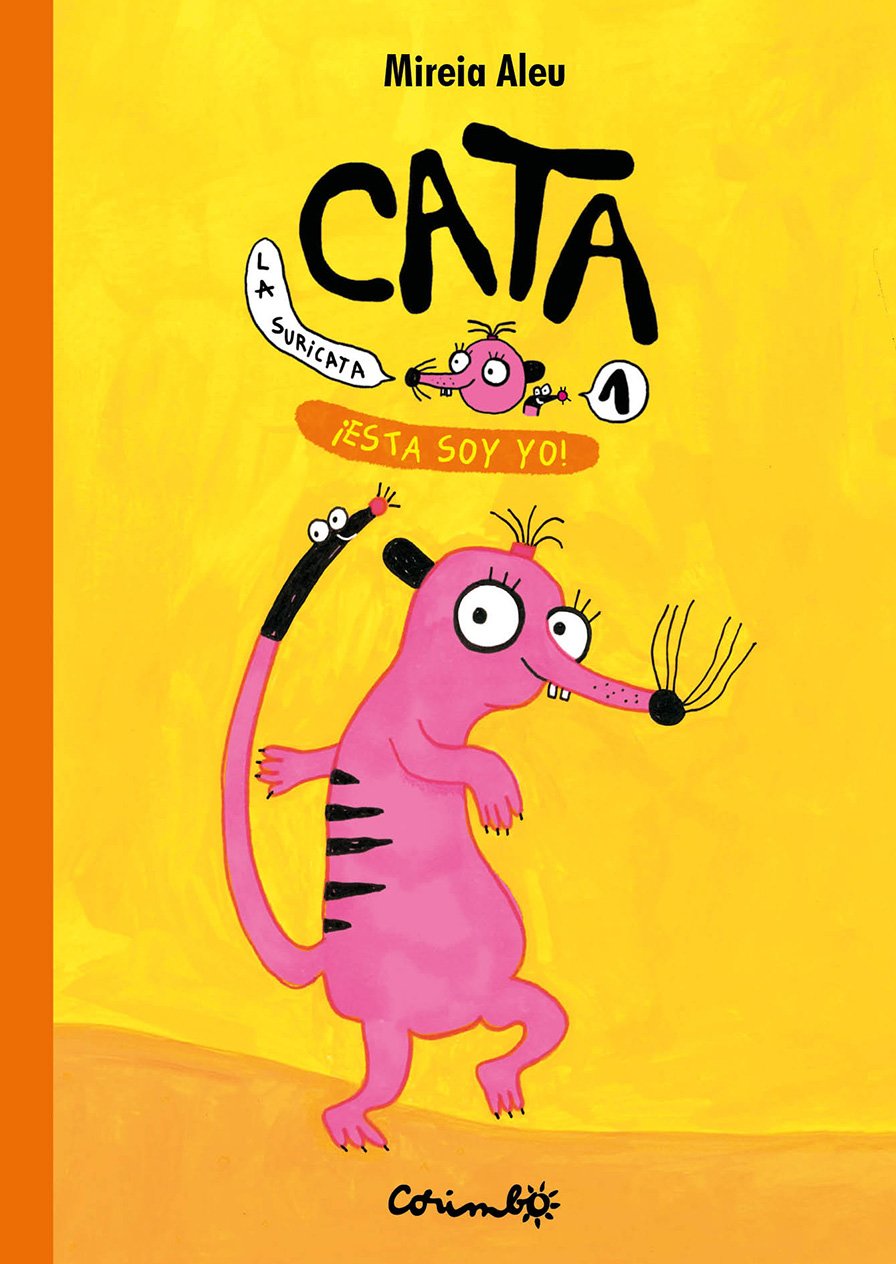 CATA LA SURICATA. ¡Esta soy yo! Vol.1 : ¡ESTA SOY YO!