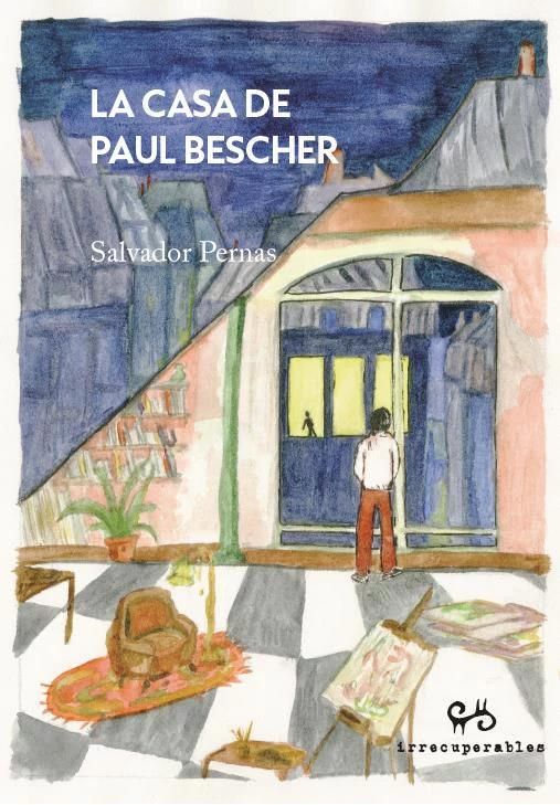 CASA DE PAUL BESCHER, LA : PROLOGO DE JAVIER PEÑALOSA