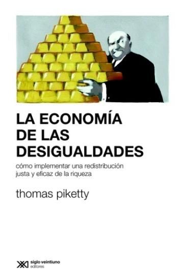LA ECONOMIA DE LAS DESIGUALDADES : AKAL