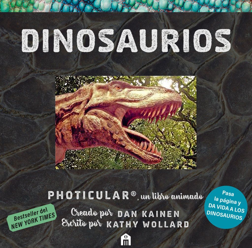 Dinosaurios: Un libro animado en Photicular : UN LIBRO ANIMADO EN PHOTICULAR