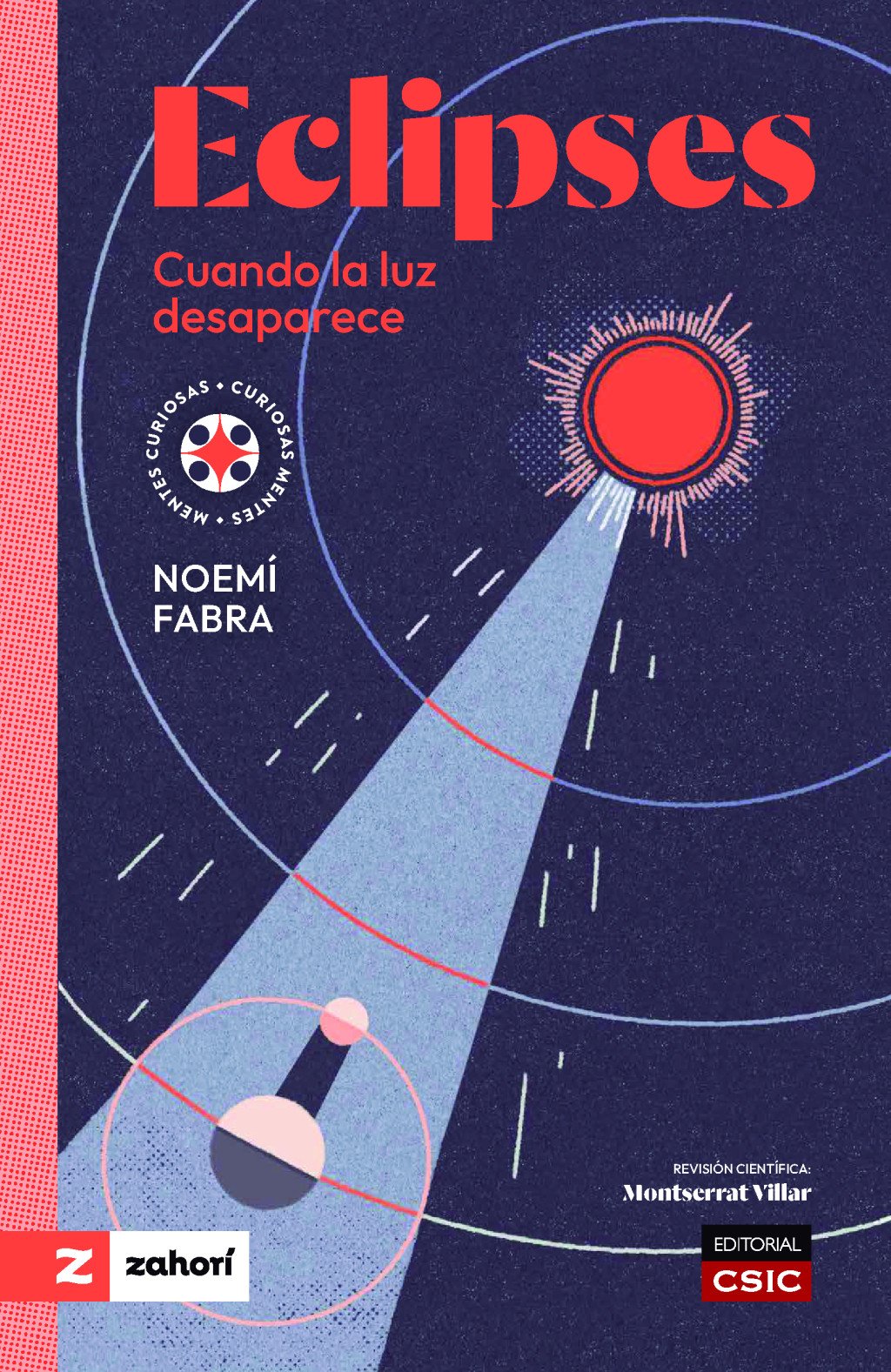 Eclipses : Cuando la luz desaparece