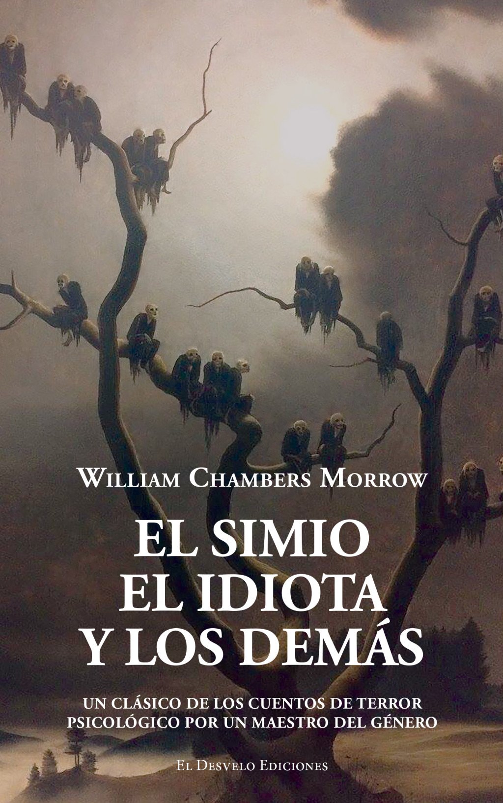 El simio, el idiota y los demás : M