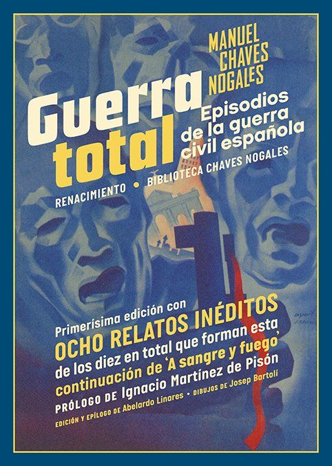 Guerra total : Episodios de la guerra civil española