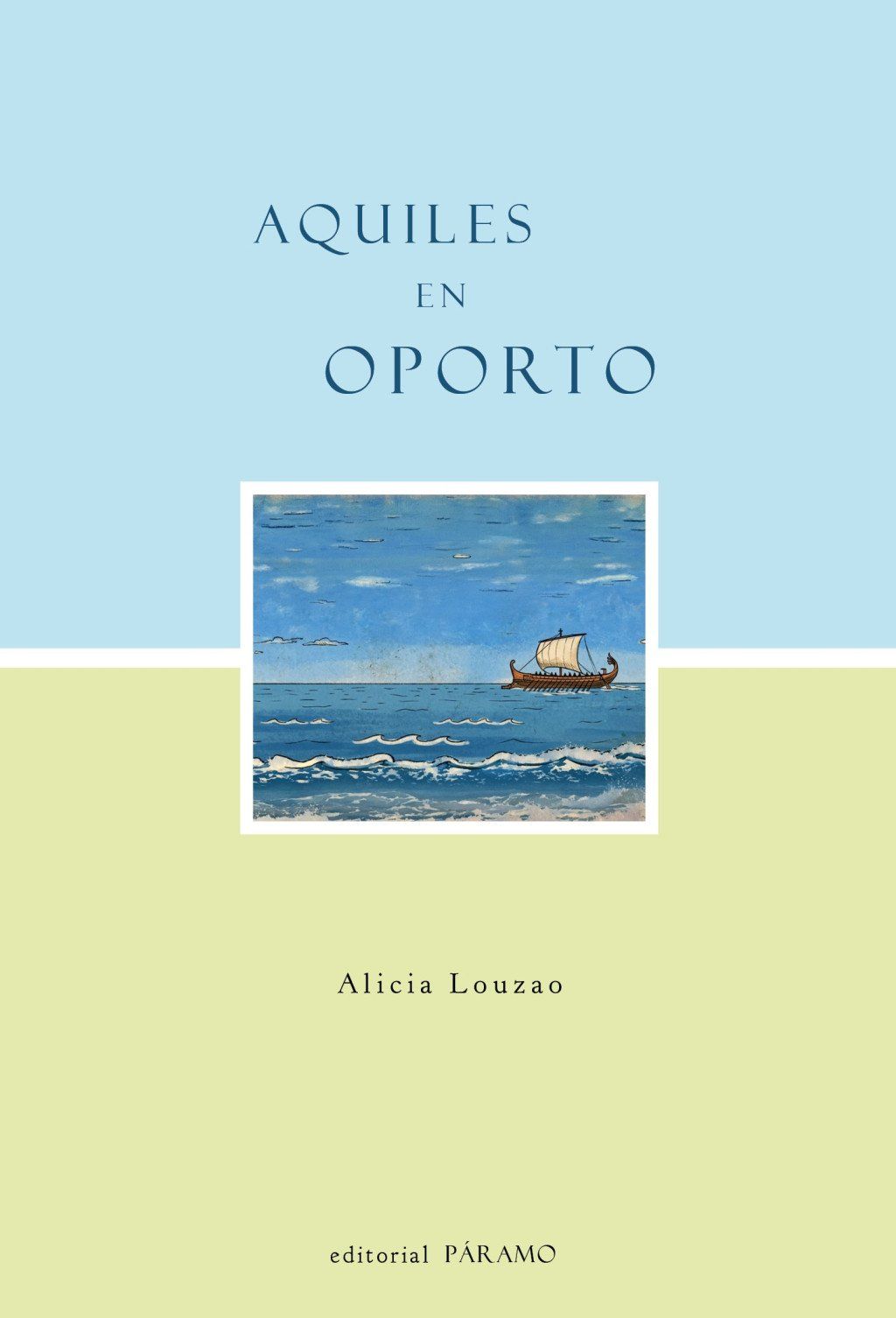 Aquiles en Oporto : AUTORA FERROL