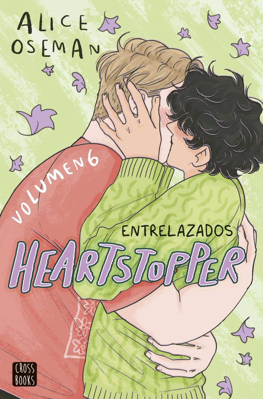 Heartstopper 6. Entrelazados : El esperado final del fenómeno de Netflix