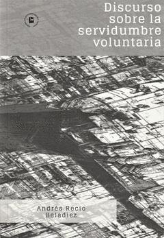 Discurso sobre la servidumbre voluntaria