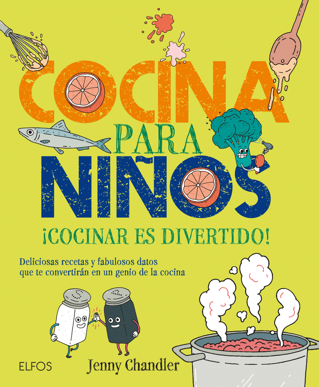 Cocina para niños : ¡Cocinar es divertido!