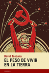 El peso de vivir en la tierra (2º Ed.)