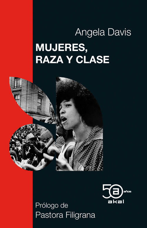 Mujeres, raza y clase : Edición 50 Aniversario Akal