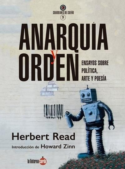 ANARQUÍA Y ORDEN : Ensayos sobre política, arte y poesía