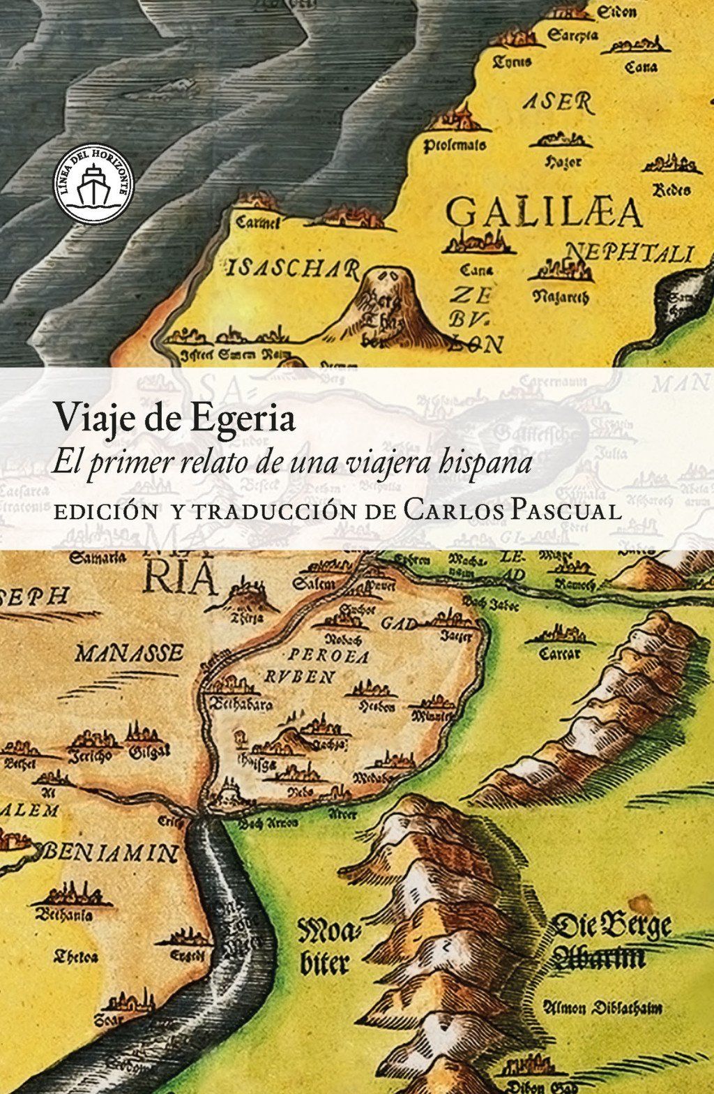 Viaje de Egeria : El primer relato de una viajera hispana