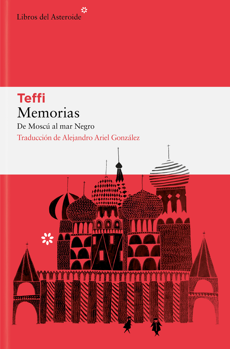 Memorias : De Moscú al mar Negro