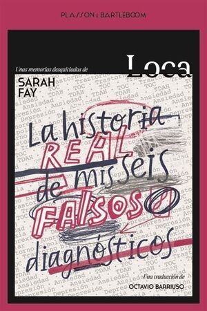 LOCA : La historia real de mis seis falsos diagnósticos