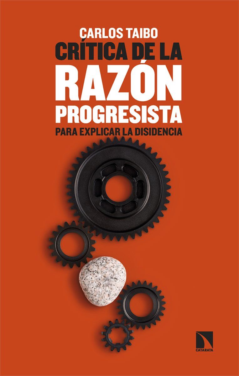 Crítica de la razón progresista : Para explicar la disidencia