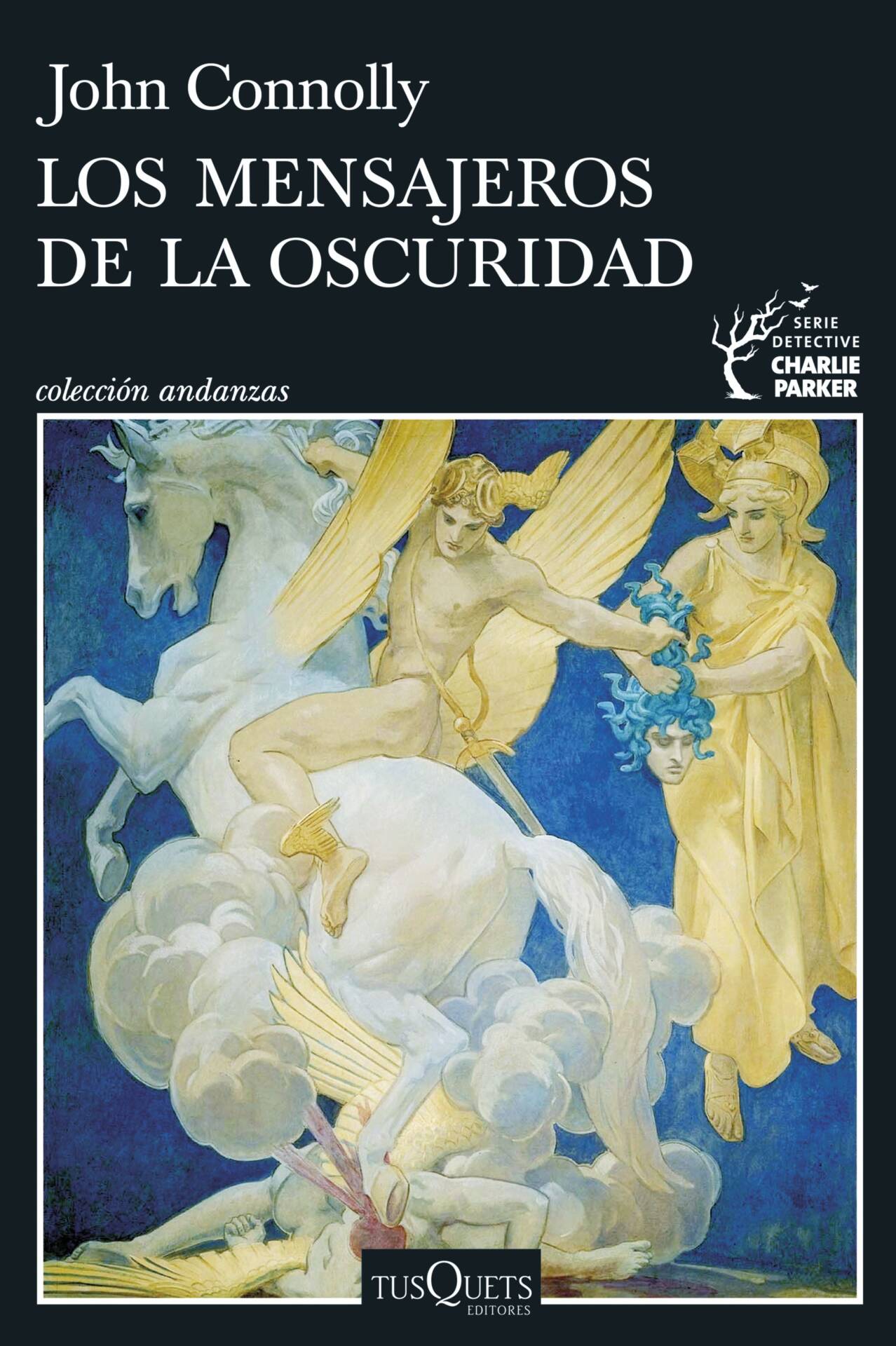 Los mensajeros de la oscuridad (Serie Charlie Parker 22) : (SERIE CHARLIE PARKER 22)