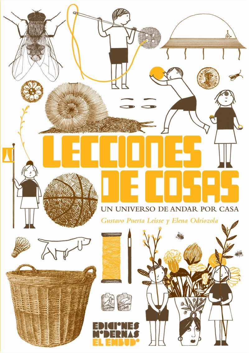 Lecciones de cosas : Un universo de andar por casa