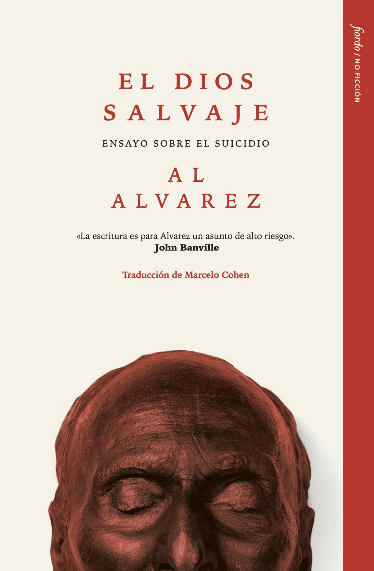 El Dios Salvaje : Ensayo sobre el suicidio