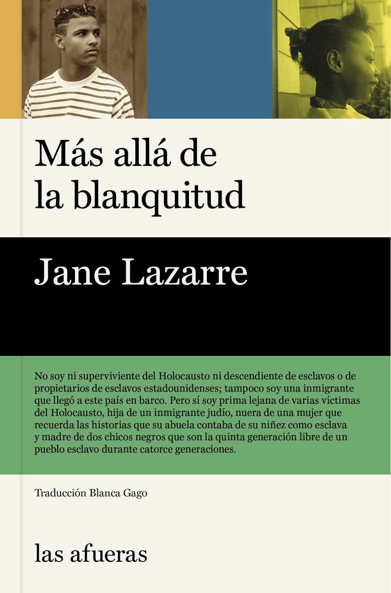 Más allá de la blanquitud : Memorias de una madre blanca de dos hijos negros