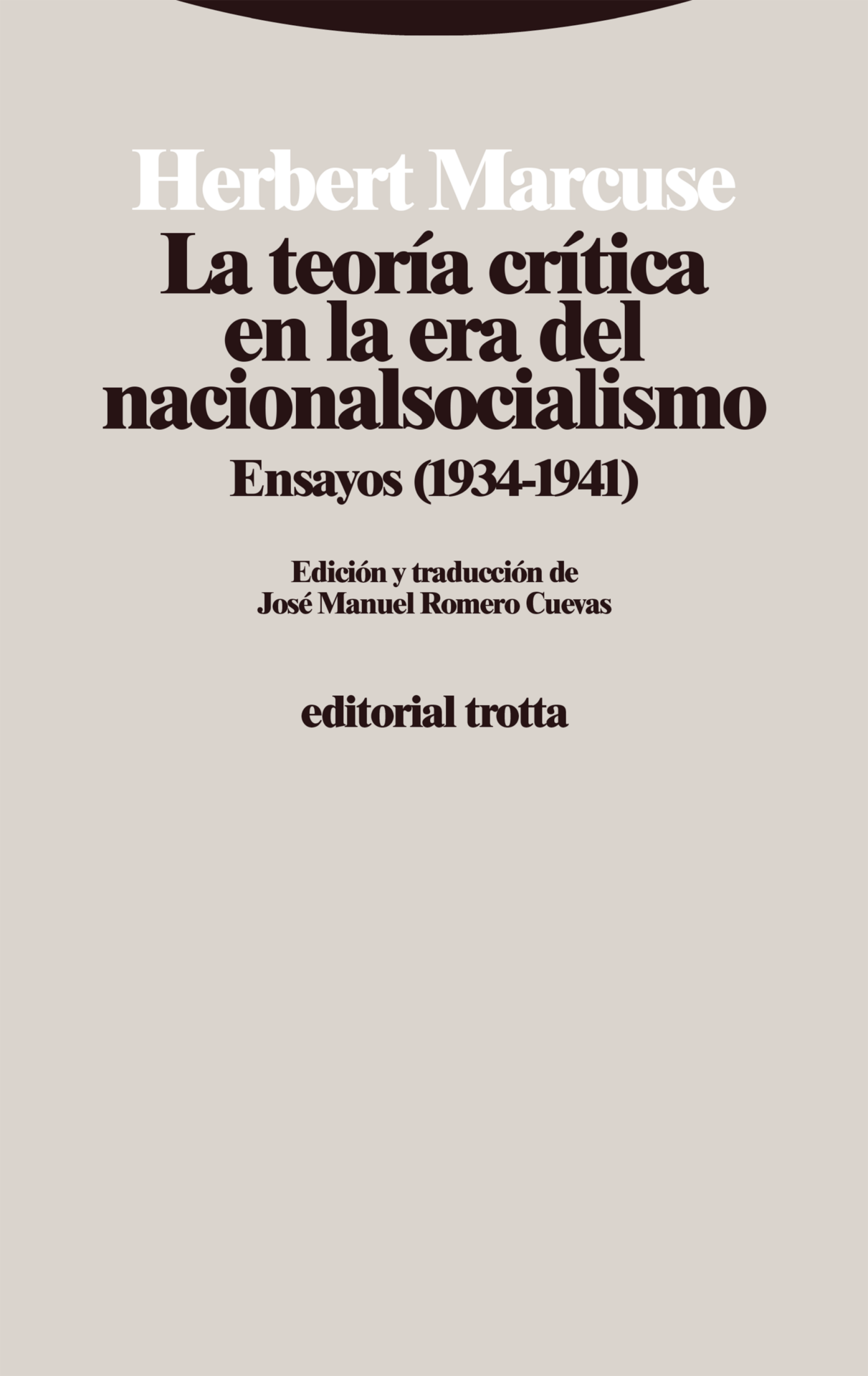 La teoría crítica en la era del nacionalsocialismo : Ensayos (1934-1941)