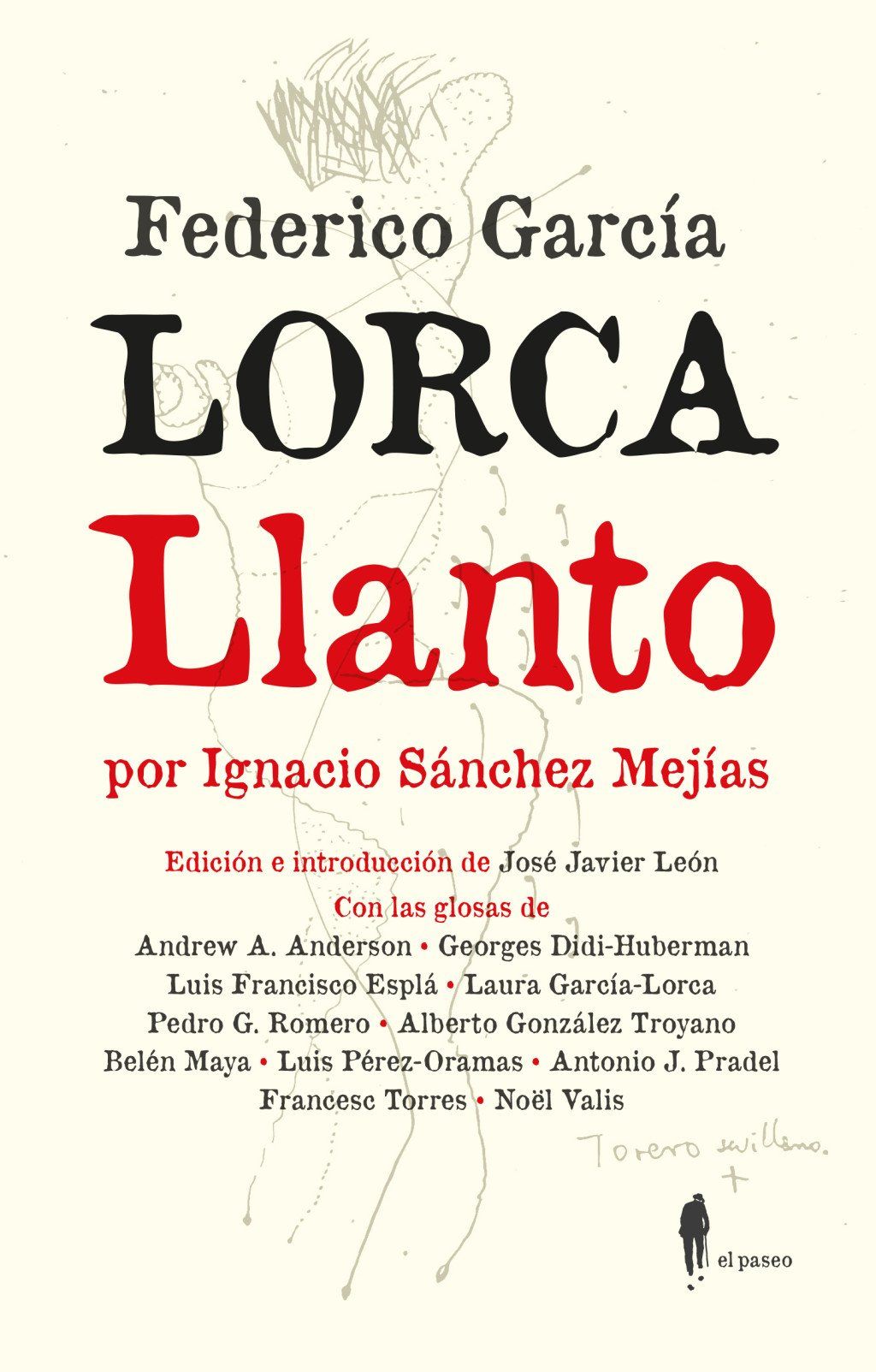 Llanto por Ignacio Sánchez Mejías : (edición glosada)