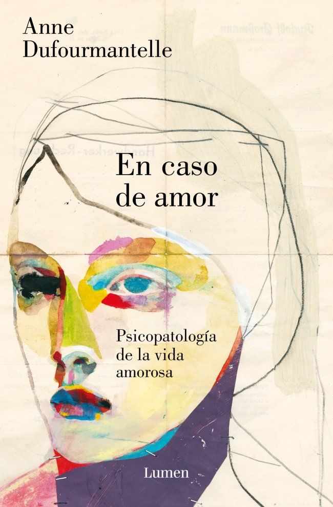 En caso de amor : Psicopatología de la vida amorosa