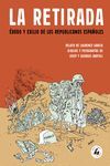 La Retirada (4ª ed) : Éxodo y exilio de los republicanos españoles