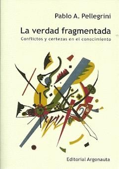 LA VERDAD FRAGMENTADA