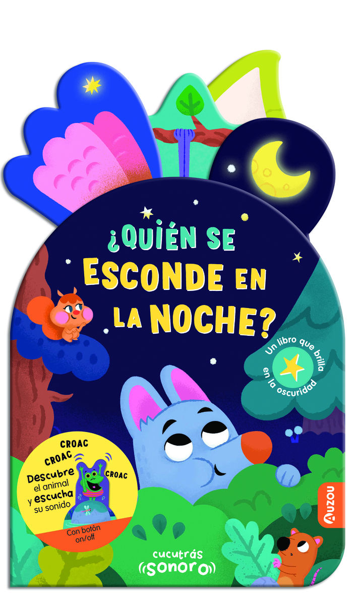 Cucutrás. Quién se esconde en la noche - ¡Libro de sonidos y lengüetas que brilla en la oscuridad!