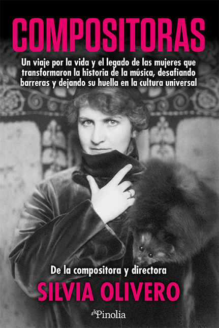 COMPOSITORAS : Un viaje por la vida y el legado de las mujeres que transformaron la historia de la música
