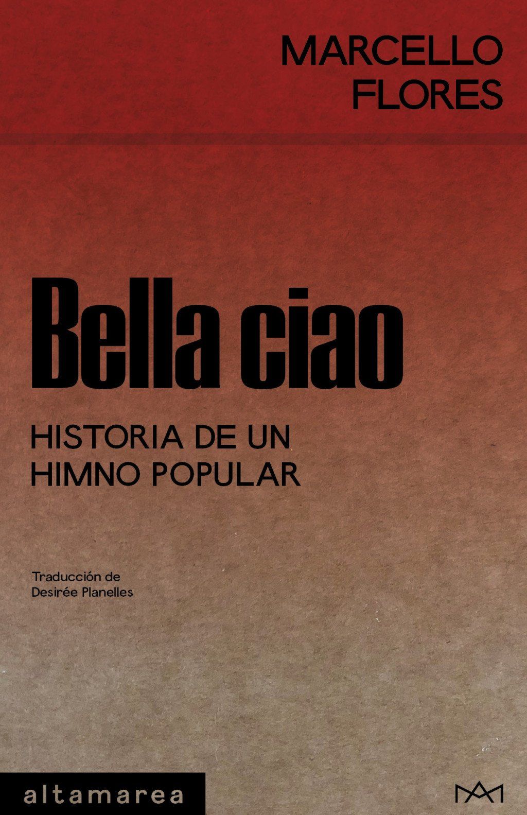 Bella ciao : Historia de un himno popular