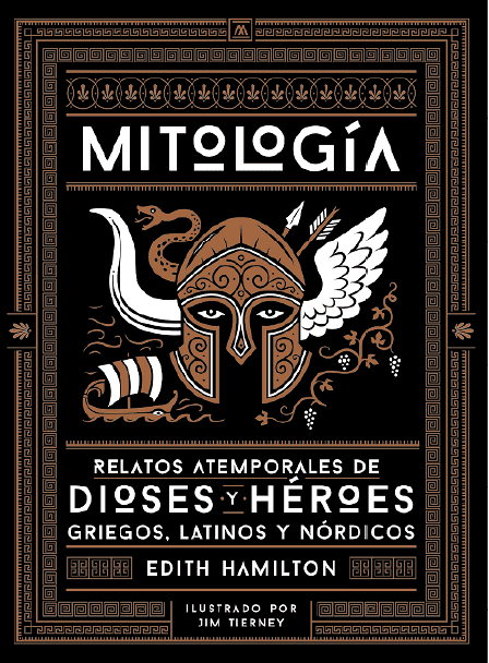 Mitología : Relatos atemporales de dioses y héroes griegos, latinos y nórdicos