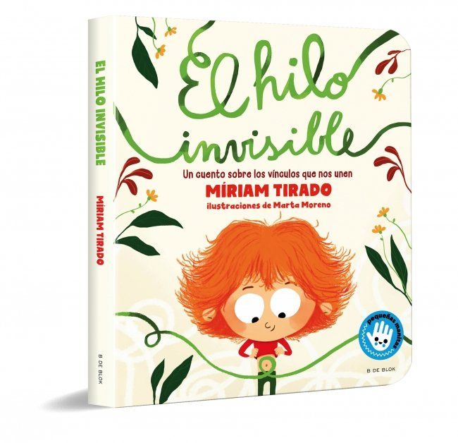 El hilo invisible (libro de cartón) : Un cuento sobre los vínculos que nos unen