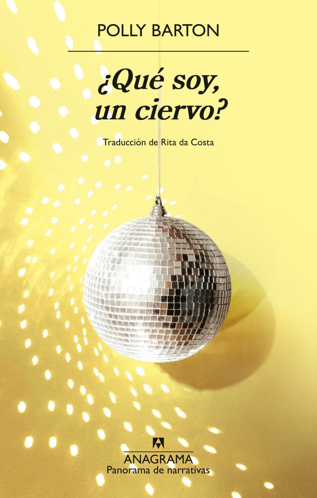 ¿Qué soy, un ciervo?