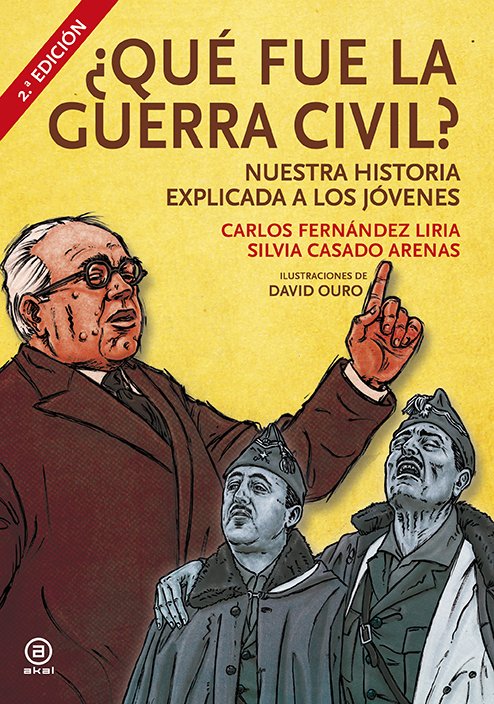 ¿Qué fue la Guerra Civil? : Nuestra historia explicada a los jóvenes