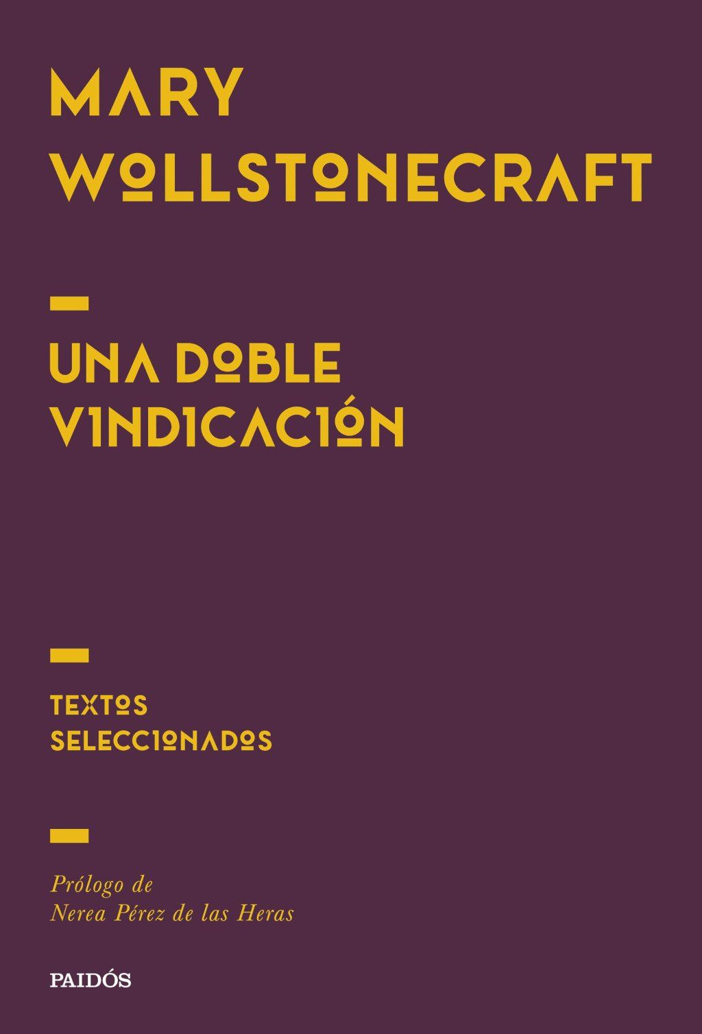 Una doble vindicación : Textos seleccionados