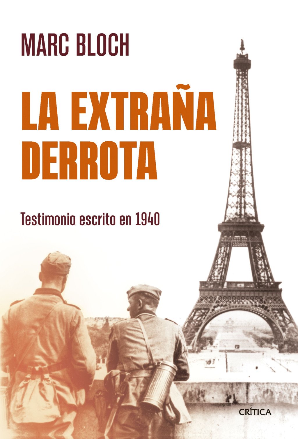 La extraña derrota : Testimonio escrito en 1940