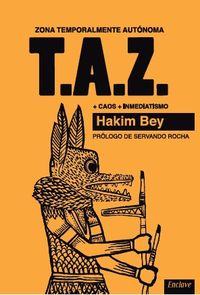 T.A.Z. : ZONA TEMPORALMENTE AUTONOMA