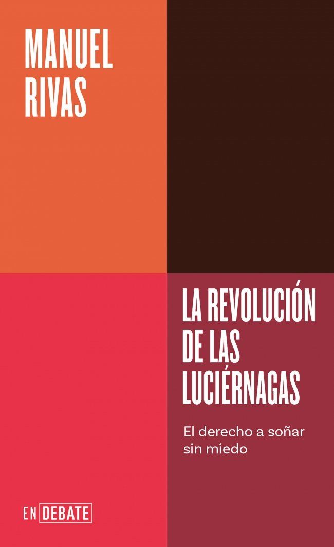 La revolución de las luciérnagas (Serie ENDEBATE) : La esperanza sostenible y el derecho a soñar sin miedo