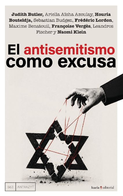 El antisemitismo como excusa : La instrumentalización del antisemitismo