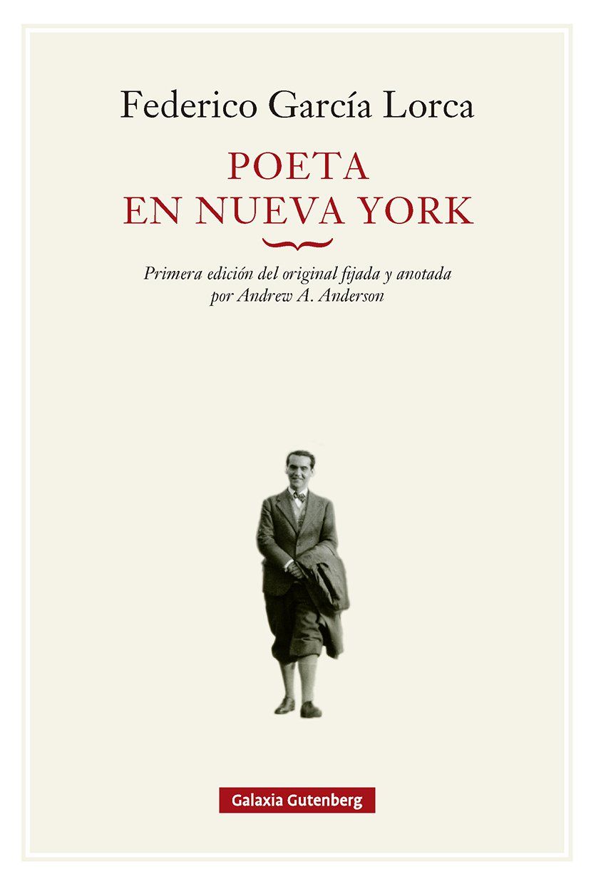 Poeta en Nueva York- 2026 : Primera edición del original con introducción y notas de Andrew A. Anderson